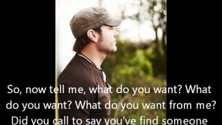 Jerrod Niemann-What Do You Want (With lyrics)