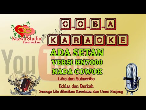 KARAOKE - ADA SETAN - VERSI KN7000 - NADA COWOK