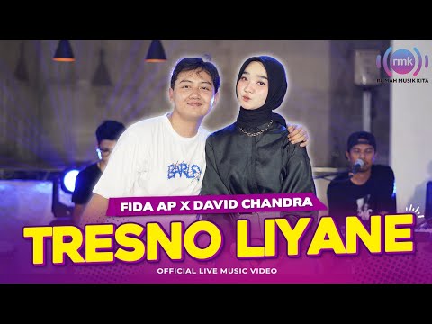 FIDA AP X DAVID CHANDRA - TRESNO LIYANE | LIVE VERSION (OFFICIAL MUSIC VIDEO)