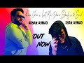 Kina Chir X Let Me Down Slowly X 12 Saal Adnan Ahmad Shan Ahmad Mashup
