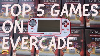 EVERCADE TOP 5 GAMES!