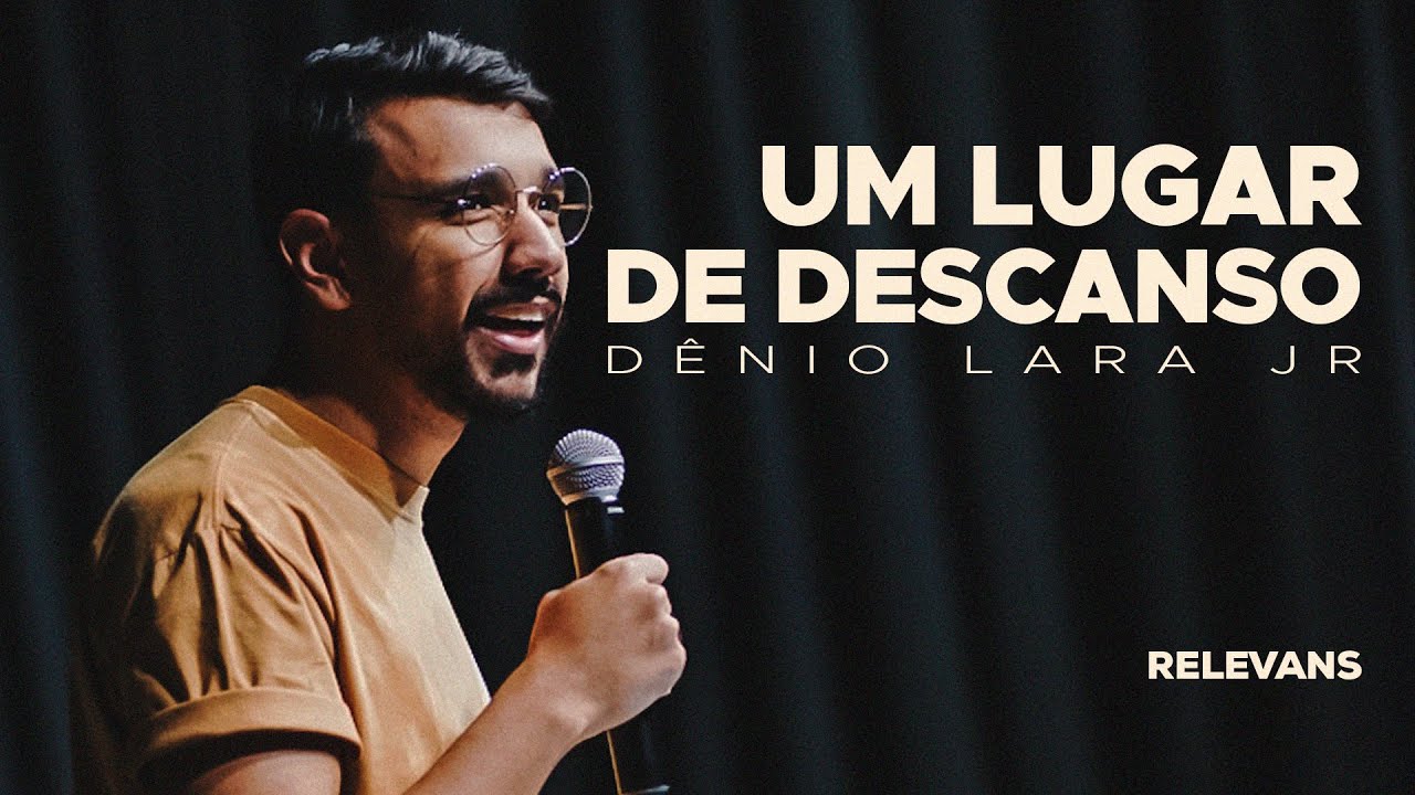 Dênio Lara Jr // Um Lugar de Descanso