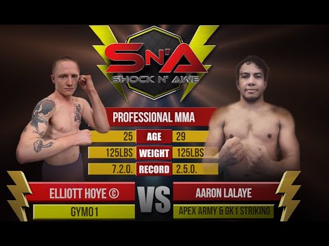 Shock N Awe 32 Professional Flyweight MMA Title - Elliott Hoye vs Aaron Laleye