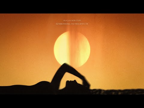 AVALAN ROKSTON - Something to Believe In (Extended Mix)