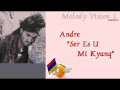 MelodyVision 1 - ARMENIA - Andre - "Ser Es U Mi ...