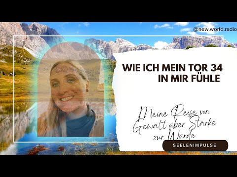 Human Design Tor 34 und Gene Keys 34 - wie es sich für mich anfühlt - Meine Reise