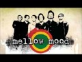 Mellow Mood - I'm Not Suffering 