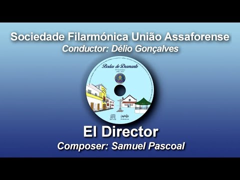 El Director - Samuel Pascoal ♫ Pasodoble