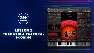 EastWest Academy 2: Thematic & Textural Scoring | How To Write A Soundtrack