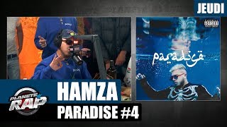 Planète Rap - Hamza &quot;Paradise&quot;  #Jeudi