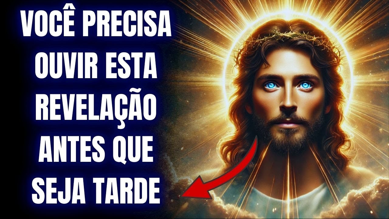 FILHO, VOCÊ PRECISA OUVIR ESTA REVELAÇÃO ANTES QUE SEJA TARDE!