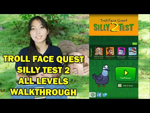 Troll Face Quest Silly Test 2 All Levels 1 - 25 Walkthrough