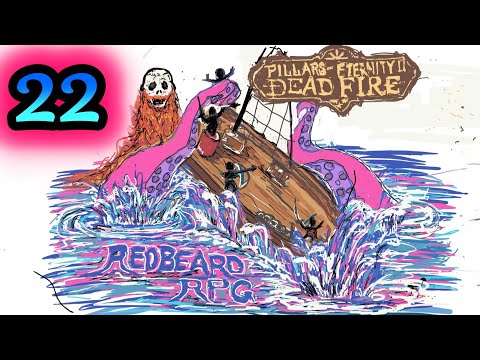 Drama on Tikawara - Pillars of Eternity II - EP 22