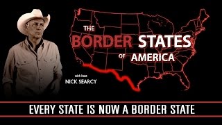 The BORDER STATES of AMERICA with Nick Searcy