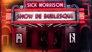 Sick Morrison - A la salud del Olvido Pt. 2 Con Double Dee (Show de Burlesque 2014)