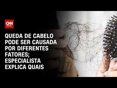 O que causa queda de cabelo? Endocrinologista enumera diversas condições | CNN SINAIS VITAIS