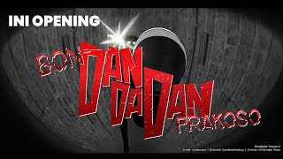 Download lagu Bon-Dandadan Prakoso Opening Season 2 (Tetap Semangat) mp3
