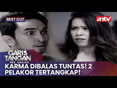 Karma Dibalas Tuntas! 2 Pelakor Tertangkap! | BestCut Garis Tangan The Series ANTV | Eps 20 (2/2)