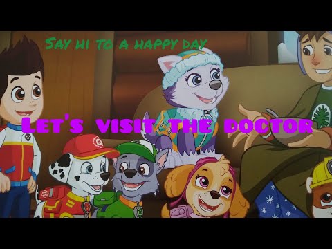 Storytelling | Let's Visit the Doctor | Paw Patrol