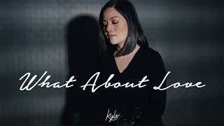 What About Love (Lemar Cover) | KYLA OFFICIAL