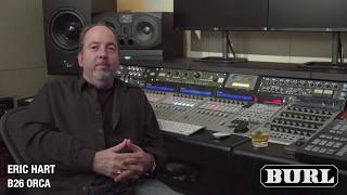 Video thumbnail for B26 Orca Control Room Monitor: Eric Hart by Burl Audio