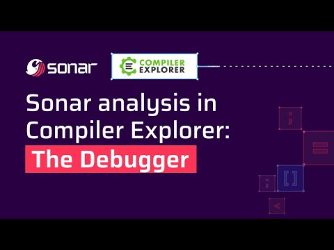 Sonar Analysis in Compiler Explorer: The Debugger