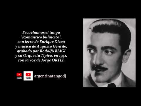 RODOLFO BIAGI & JORGE ORTIZ: ROMÁNTICO BULINCITO (TANGO)