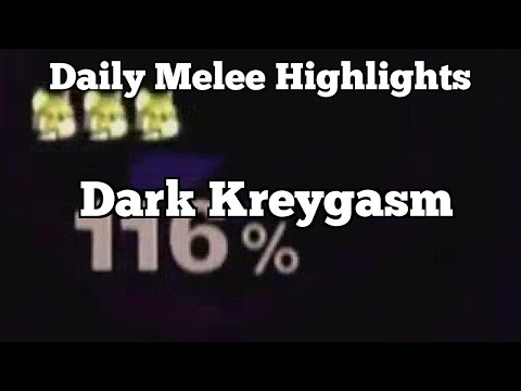 Daily Melee Highlights: Dark Kreygasm
