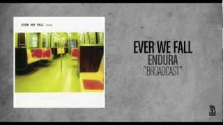 Ever We Fall - Broadcast