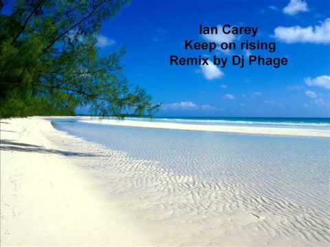 Ian Carey - Keep on rising Remix by Dj Phage