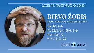 Dievo žodis – Kun. Paulius Vaineikis OFM
