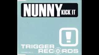 Nunny - Kick It (Shaved Legs Edit) [2003]