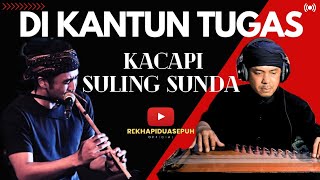 Download lagu KACAPI SULING | DI KANTUN TUGAS | IYAR WIARSIH mp3