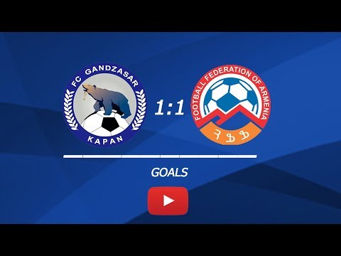 FC Gandzasar-Kapan - Armenia U-19 1-1. Goals