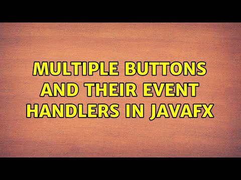 Multiple buttons and their event handlers in JavaFX