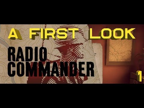 Radio Commander: A First Look - Part 1