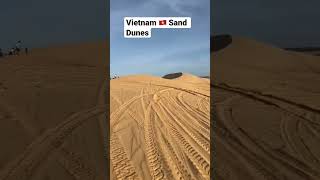 Vietnam 🇻🇳 Sand Dunes Mui Ne #vietnam #viral #youtubeshorts #shorts #india #nature #travel #beach