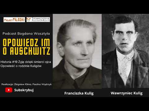 Story #19 I Am Alive Thanks to My Father's Death. The Tale of the Kulig Family