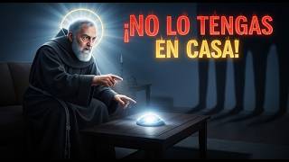 Padre Pío REVELA El Objeto Más Peligroso Que Muchos Tienen en Casa