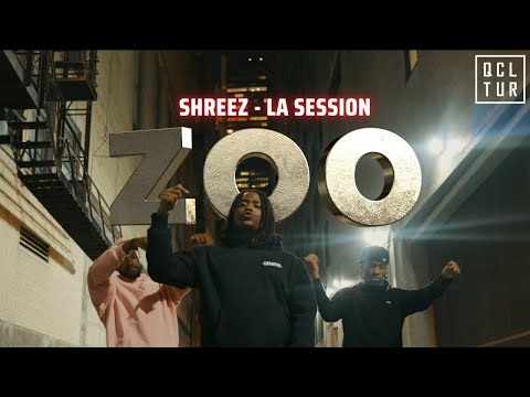 SHREEZ - ZOO - LA SESSION