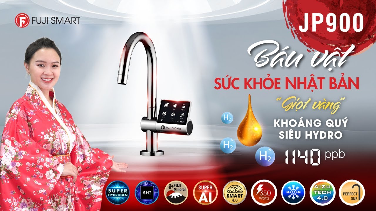Máy lọc nước ion kiềm Fuji Smart JP900 siêu hydro siêu thông minh món quà sức khỏe vô giá từ Nhật