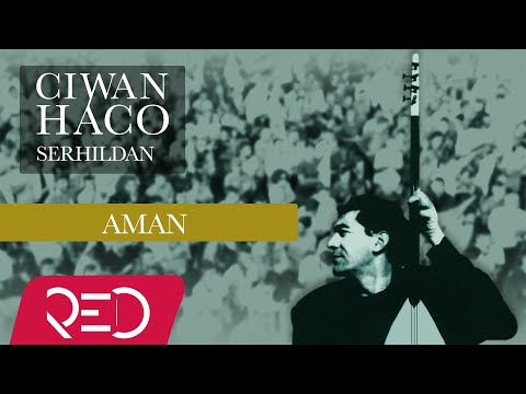 Ciwan Haco - Aman【Remastered】 (Official Audio)