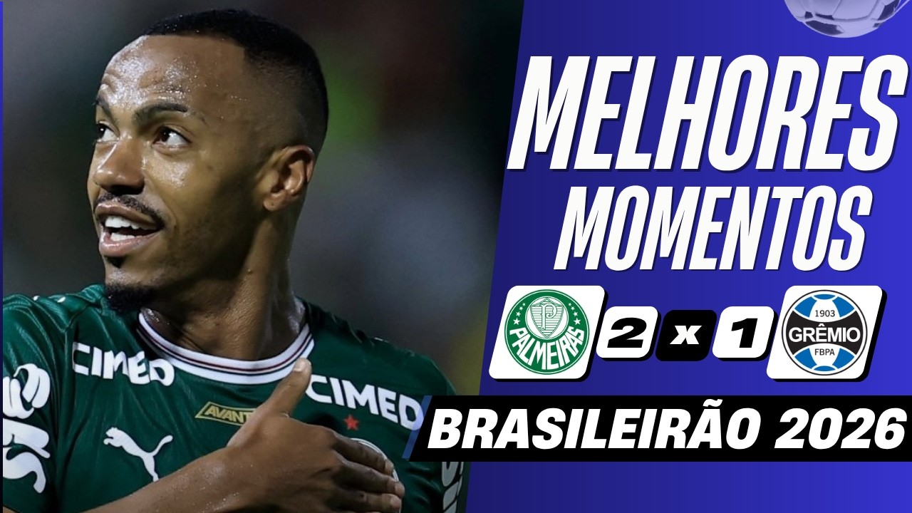 Palmeiras vs Grêmio Highlights
