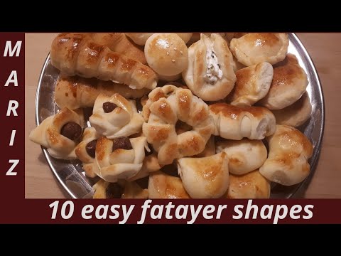 10 easy fatayer shape part 2 /Arabic bread shapes /أشكال فطاير