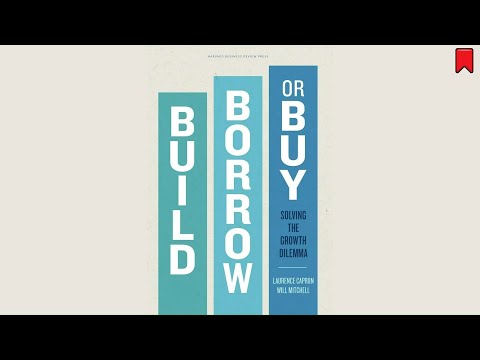 Build, Borrow, or Buy by Laurence Capron