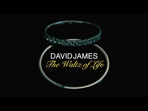 David James - The Waltz of Life [Official Music Video]
