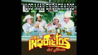 los inquietos del norte en mi cuarto y desvestida (norteña)