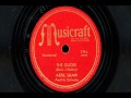 Artie Shaw & His Orchestra - "Love Of My Life" & "The Glider"