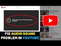 How To Fix Audio Renderer Error Restart Your Computer Error In YouTube