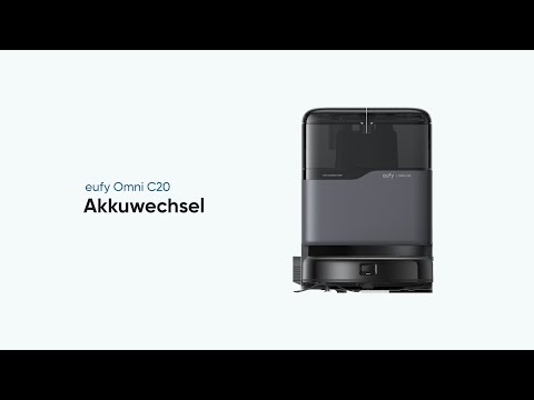 eufy Omni C20: Akkuwechsel